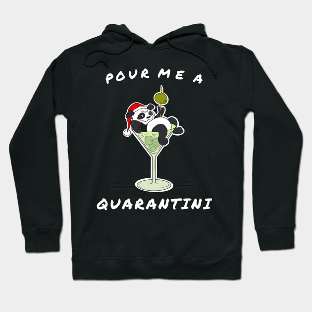 Pour me a Quarantini - Christmas Panda Drink Hoodie by Band of The Pand